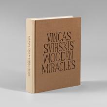 „Vincas Svirskis' Wooden Wonders“, 2019 m.