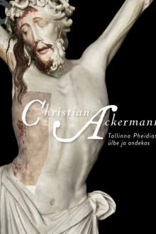 „Christianas Ackermannas – Talino Fidijas, išdidus ir talentingas", 2020 m. 