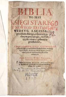 Biblia to Iest Księgi Starego y Nowego Testamentu, Według. [...] LM-19