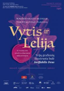 Tarptautinė paroda „Vytis ir Lelija. Bulės INEFABILIS DEUS vertimų rankraščiai iš Vatikano apaštališkosios bibliotekos Rokiškio krašto muziejuje“, 2025 m. spalio 18 d. - 2026 m. sausio 17 d.