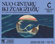 Paroda „Nuo gintarų iki žvaigždžių: M. K. Čiurlionis, amžininkai ir bendraminčiai“, 2025 m. kovo 21 d. - spalio 12 d.