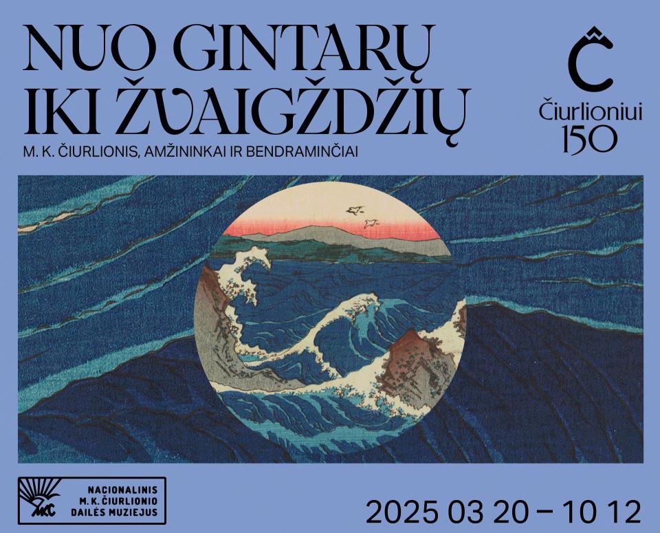 Paroda „Nuo gintarų iki žvaigždžių: M. K. Čiurlionis, amžininkai ir bendraminčiai“, 2025 m. kovo 21 d. - spalio 12 d.