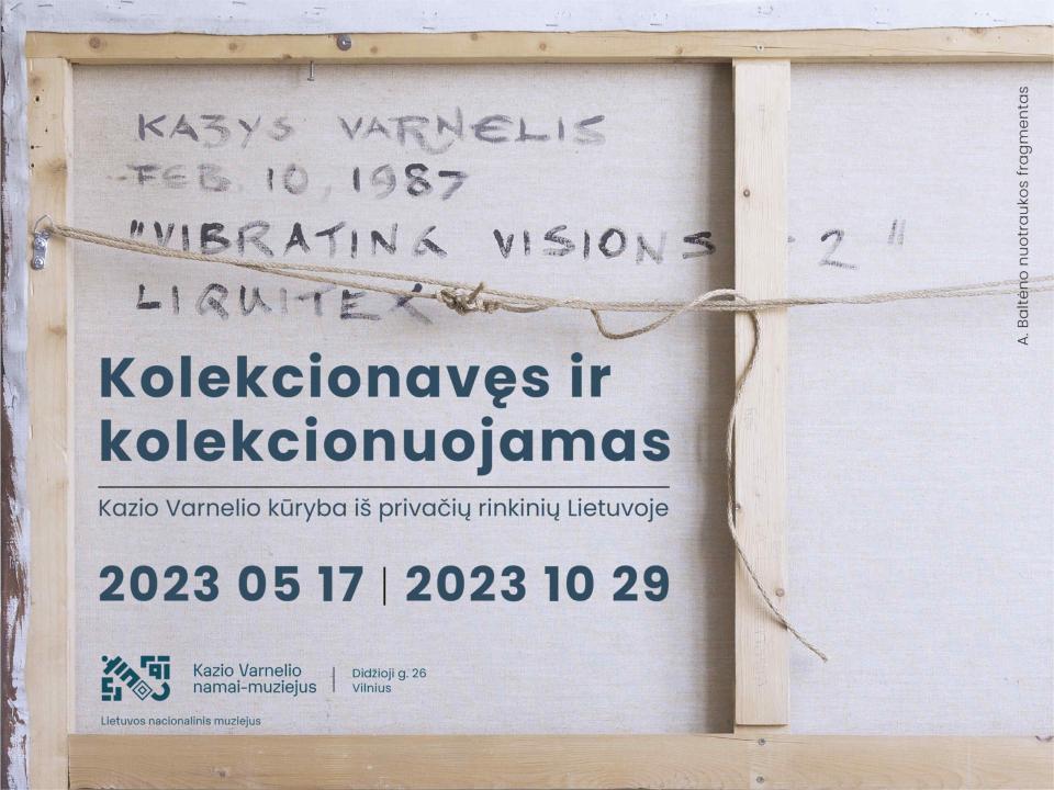 Paroda „Kolekcionavęs ir kolekcionuojamas“, 2023 m. gegužės 17 d. – spalio 29 d.