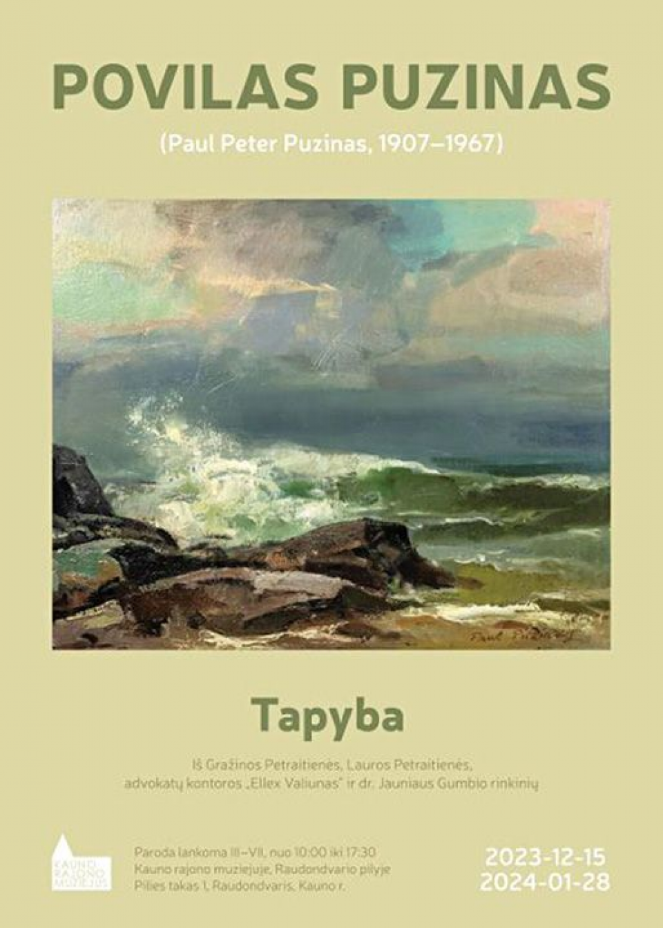 Povilo Puzino (1907–1967) tapybos darbų paroda, 2024 m. sausio 24 d. – sausio 26 d. 